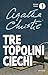 Tre topolini ciechi e altre storie by Agatha Christie