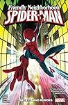 Friendly Neighborhood Spider-Man, Vol. 1 by Tom    Taylor