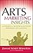 Arts Marketing Insights: The Dynamics of Building and Retaining Performing Arts Audiences