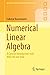 Numerical Linear Algebra: A...