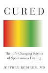 Cured: The Life-C...