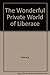 The Wonderful Private World...