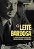 Os Leite Barbosa: A saga de uma corretora que revolucionou o mercado