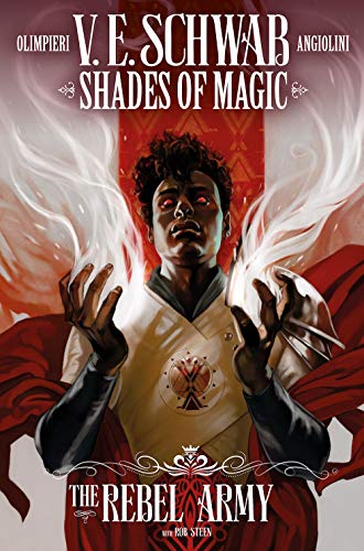 The Rebel Army #1 (Shades of Magic Graphic Novels, #9)