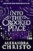 Into the Crooked Place by Alexandra Christo