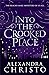 Into the Crooked Place (Into the Crooked Place, #1)