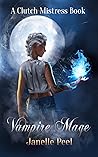 Vampire Mage by Janelle Peel