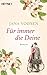 Für immer die Deine by Jana Voosen
