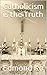 Catholicism is the Truth: T...