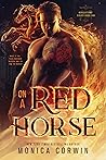 On a Red Horse by Monica Corwin