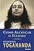 Como Alcançar o Sucesso by Paramahansa Yogananda
