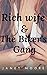 Rich wife & the Bikers’ clu...