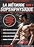 Méthode Superphysique - Tome 1