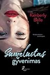 Sumeluotas gyvenimas by Kimberly Belle