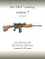 the AK47 catalog volume 7: ...