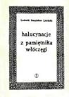 Halucynacje. Z pamiętnika włóczęgi