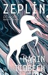 Zeplin by Karin Tidbeck