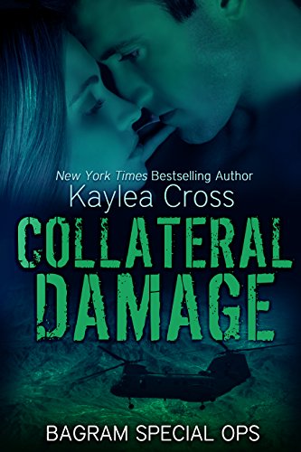 Collateral Damage (Bagram Special Ops, #5)