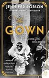 The Gown: A Novel...