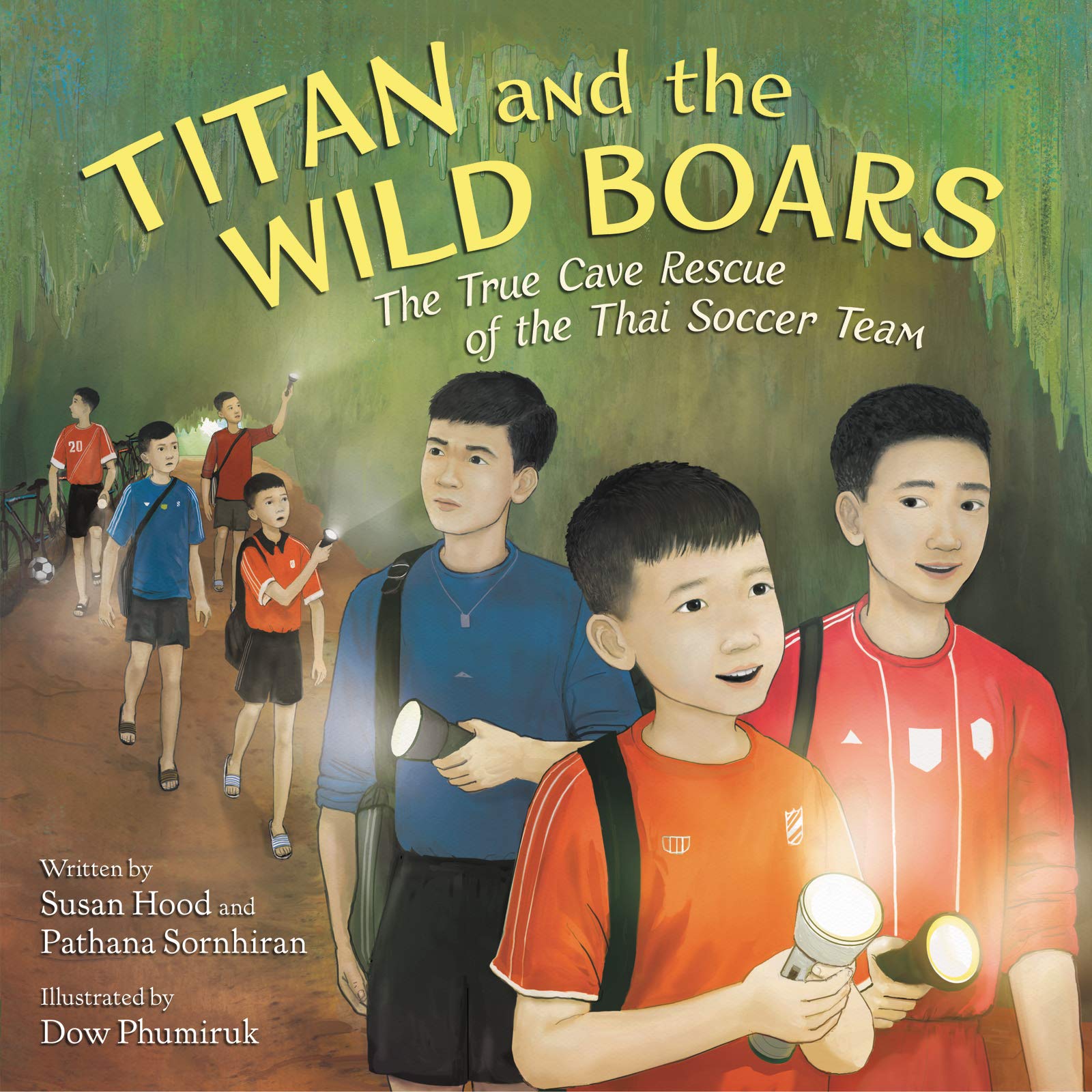 Titan and the Wild Boars: The True Cave Rescue of the Thai Soccer Team (Hardcover)