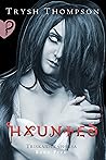 Haunted (Triskaidekaphilia, #4)