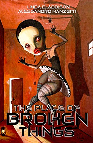 The Place of Broken Things (Kindle Edition)