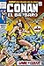 Conan el Bárbaro: La Etapa Marvel Original, Tomo 1: ¡La llegada de Conan!