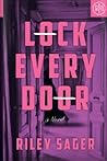 Lock Every Door by Riley Sager