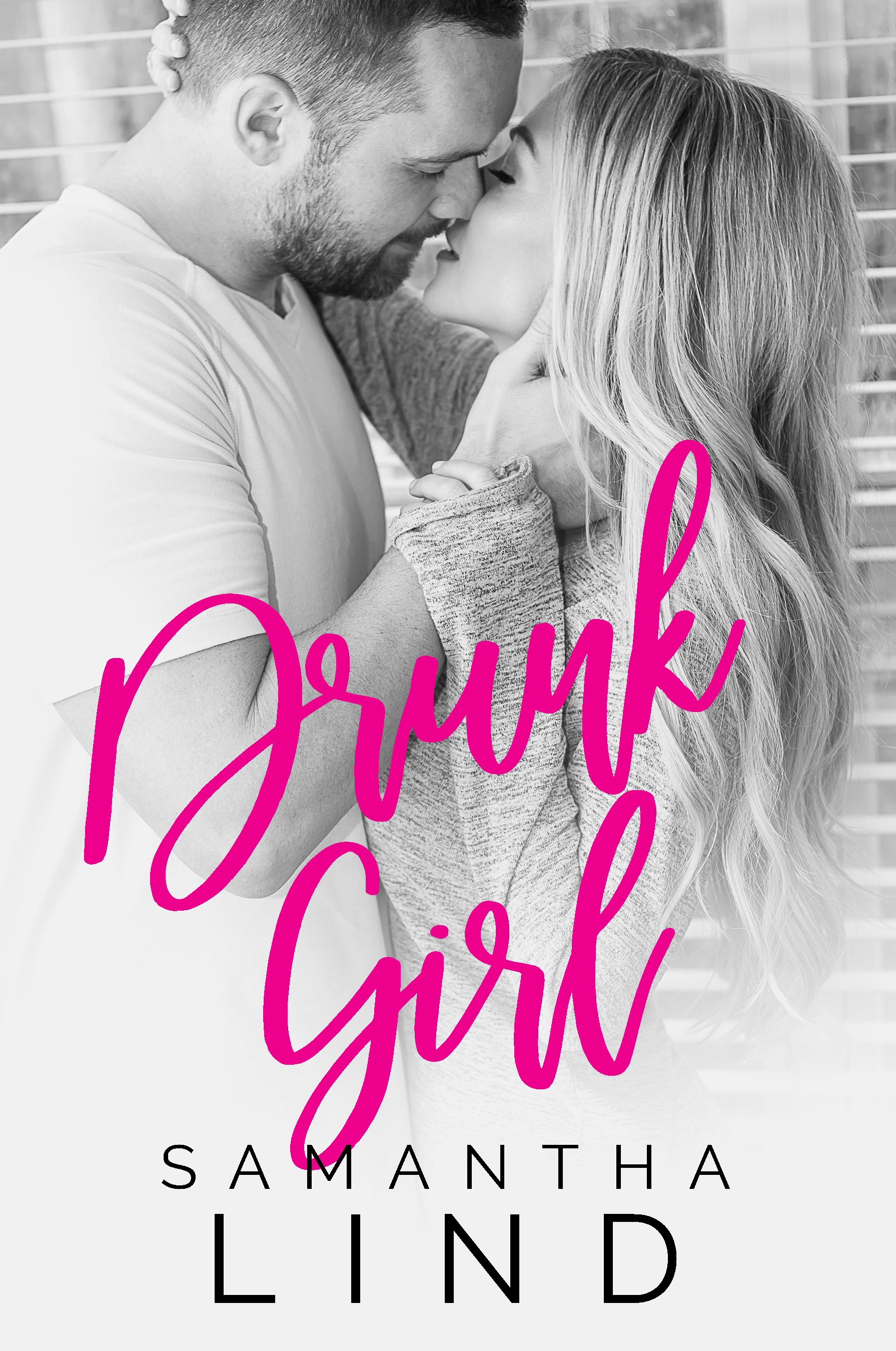 Drunk Girl (Lyrics and Love, #2)