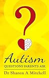 Autism Questions ...