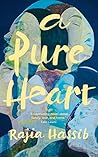 A Pure Heart by Rajia Hassib