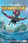 Ironheart, Vol. 1 by Eve L. Ewing