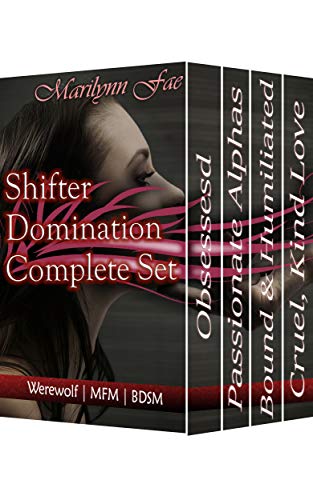 Shifter Domination Complete Set: Werewolf | MFM | BDSM (Kindle Edition)