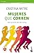 Mujeres que corren