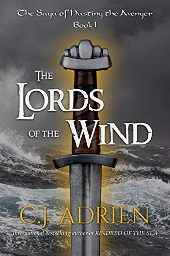 The Lords of the Wind  (The Saga of Hasting the Avenger, #1)