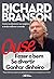Ouse: Fazer o bem, se divertir, ganhar dinheiro: Como revolucionar seu negócio e ainda melhorar o mundo