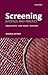 Screening: Evidence and Practice
