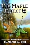 The Maple Effect by Madeleine N. Cull