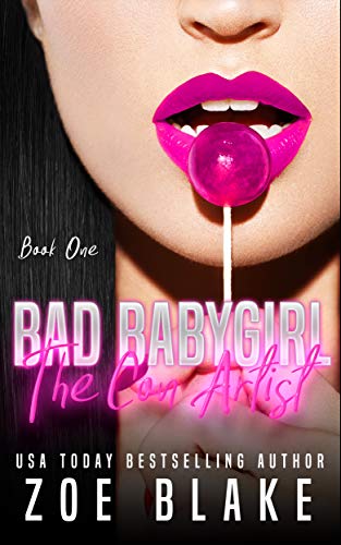 The Con-Artist (Bad Babygirls #1)