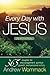 Every Day With Jesus Devotional: 365 Insights for Encouragement, Spiritual Growth, and Personal Victory