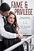 Fame and Privilege