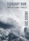 February Rain: Lyrics of a Lonely Traveler