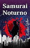 Samurai Noturno by Everton Gullar