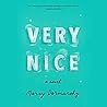 Very Nice by Marcy Dermansky
