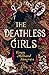 The Deathless Girls