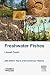 Freshwater Fishes: 250 Mill...