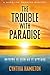 The Trouble with Paradise (Madeline Dawkins Mysteries Book 4)