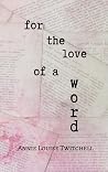 For the Love of a...
