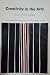 Creativity in the Arts (Con...