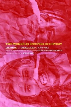 Two Women as Specters of History: Lakambini and Indigo Child (Paperback)